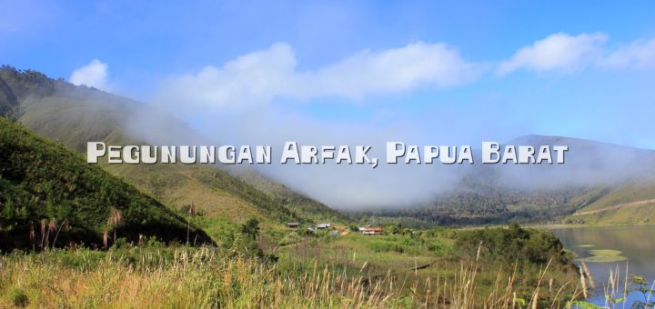 Pegunungan Arfak di Papua Barat